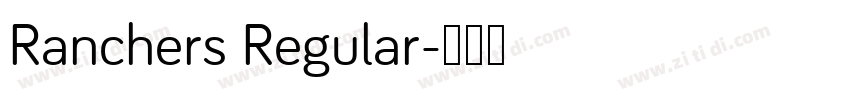 Ranchers Regular字体转换